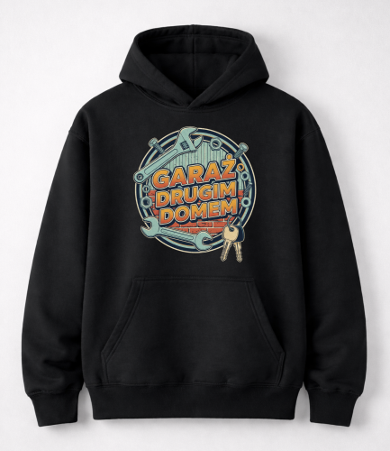 #084 garaż drugim domem bluza przód.png