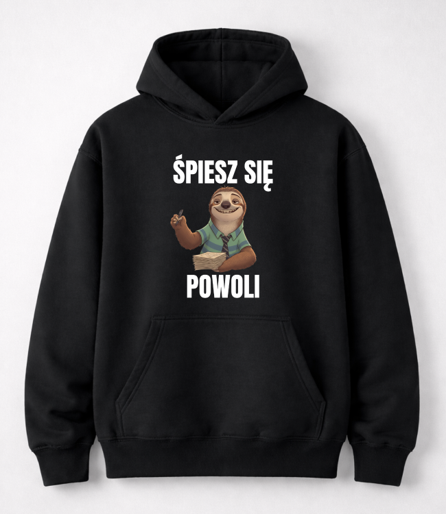 #098 śpiesz sie powoli bluza.png